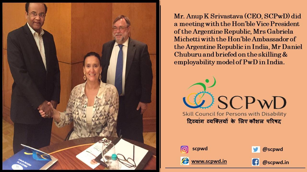 CEO, SCPwD had a meeting with the Hon’ble Vice President of the Argentine Republic, Mrs Gabriela Michetti - March'19